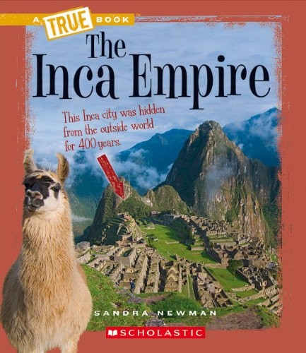 Inca Empire (A True Book