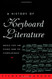 History of Keyboard Literature