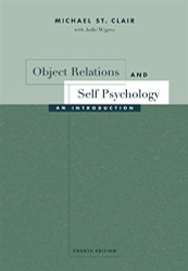 Object Relations and Self Psychology: An Introduction