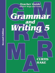 Grammar & Writing: Teacher Edition Grade 5 2014