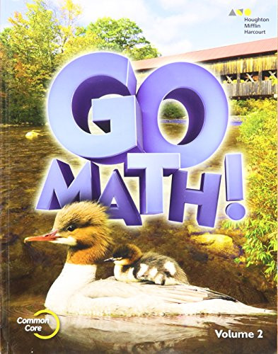 Go Math! Volume 2 Grade Volume 2 Volume 2015