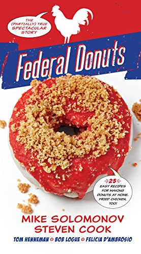 Federal Donuts: The (Partially) True Spectacular Story