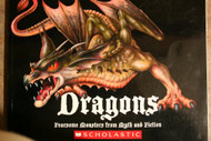 Dragons: Fearsome Monsters from Myth and Fiction