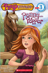 Pony Mysteries #1: Penny and Pepper (Scholastic Reader Level 3)