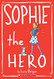 Sophie the Hero (Sophie #2) (2)