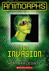 Invasion (Animorphs Book 1)