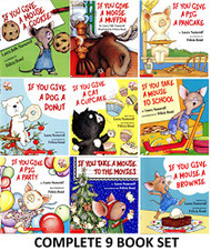 If You Give a Mouse a Cookie Series: 9 Book Set