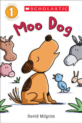 Moo Dog (Scholastic Reader Level 1)