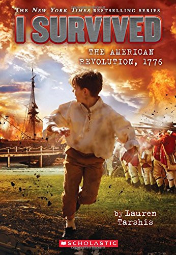 I Survived the American Revolution 1776 (I Survived #15) (15)