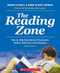 Reading Zone: How to Help Kids Become Skilled Passionate