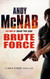 Brute Force (A Nick Stone Thriller Book 11)
