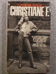 Christiane F. Autobiography of a Girl of the Streets and Heroin