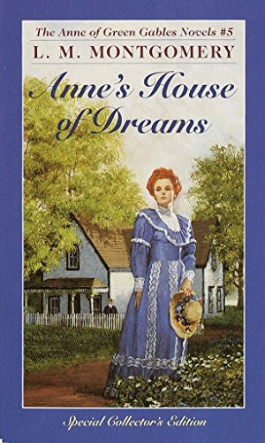 Anne's House of Dreams (Anne of Green Gables No. 5)