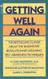 Getting Well Again: The Bestselling Classic About the Simontons'