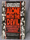 Alone With the Devil: Famous Cases of a Courtroom Psychiatrist
