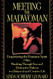 Meeting the Madwoman: Empowering the Feminine Spirit