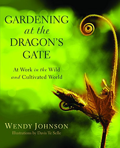 Gardening at the Dragon's Gate