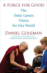 Force for Good: The Dalai Lama's Vision for Our World