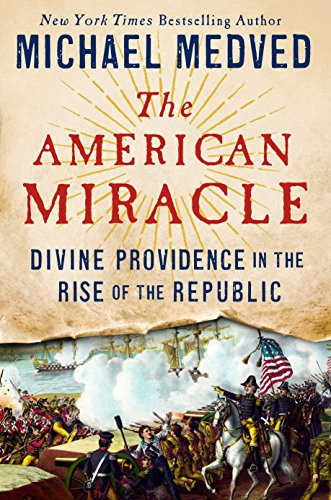 American Miracle: Divine Providence in the Rise of the Republic