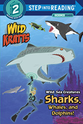 Wild Sea Creatures: Sharks Whales and Dolphins!