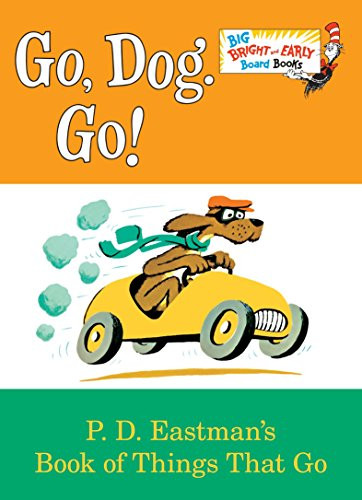 Go Dog. Go! (Big Bright & Early Board Book)