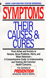 Symptoms: Their Causes & Cures: How to Understand and Treat 265 Health