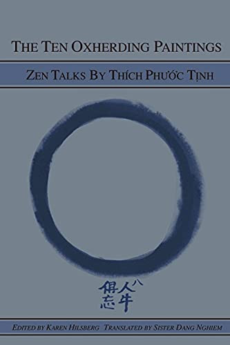 Ten Oxherding Paintings: Zen Talks by Thich Phuoc Tinh
