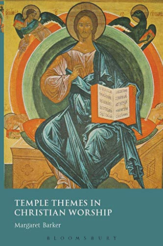 Temple Themes in Christian Worship