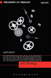 Heidegger and Theology (Philosophy and Theology)