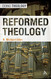 Reformed Theology (Doing Theology)