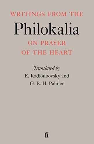Writings from the Philokalia: On Prayer of the Heart