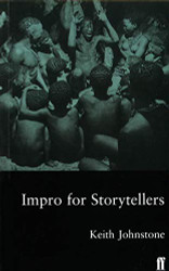 Impro for Storytellers (Faber Drama)