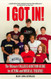 I GOT IN! The Ultimate College Audition Guide For Acting And Musical I GOT IN! The Ultimate College Audition Guide For Acting And Musical