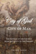 City of God vs. City of Man