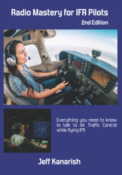 Radio Mastery for IFR Pilots