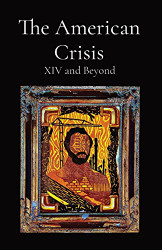 American Crisis: XIV and Beyond
