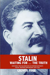 Stalin Waiting For ... The Truth!