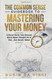 Common Sense Guidebook to Mastering Your Money