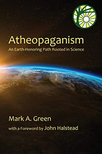 Atheopaganism: An Earth-honoring path rooted in science