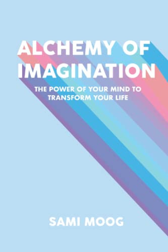 Alchemy of Imagination