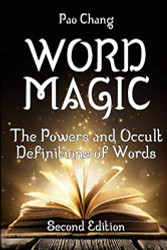 Word Magic: The Powers and Occult Definitions of Words