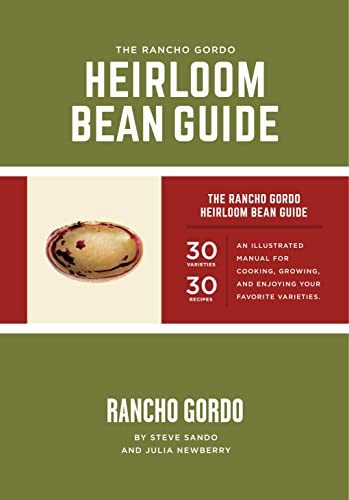 Rancho Gordo Heirloom Bean Guide