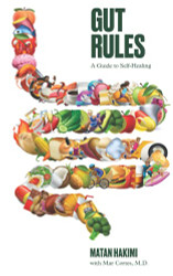 Gut Rules: A Guide to Self-Healing
