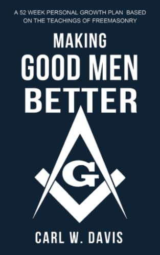 Making Good Men Better