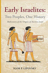 Early Israelites: Two Peoples One History