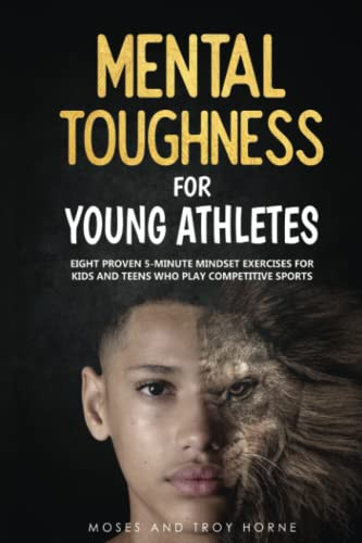 Mental Toughness For Young Athletes