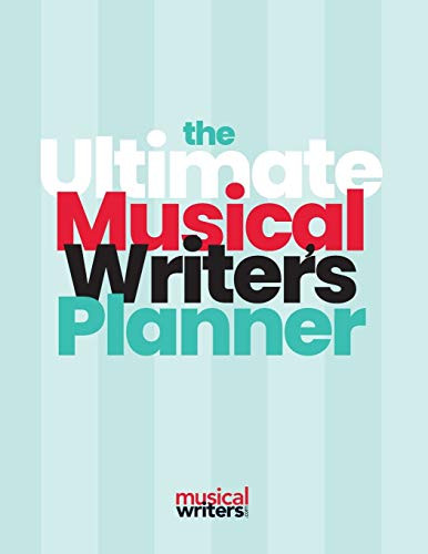 Ultimate Musical Writer's Planner