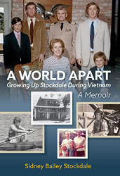 World Apart: Growing Up Stockdale During Vietnam