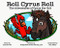 Roll Cyrus Roll: The Adventures of Cyrus the Colt