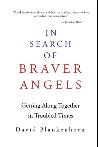 In Search of Braver Angels